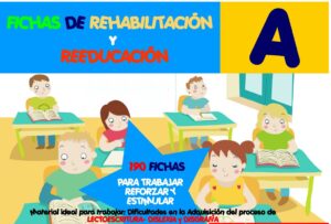 Fichas De Rehabilitación Y Reeducación: Dislexia - Disgrafia - Lecto